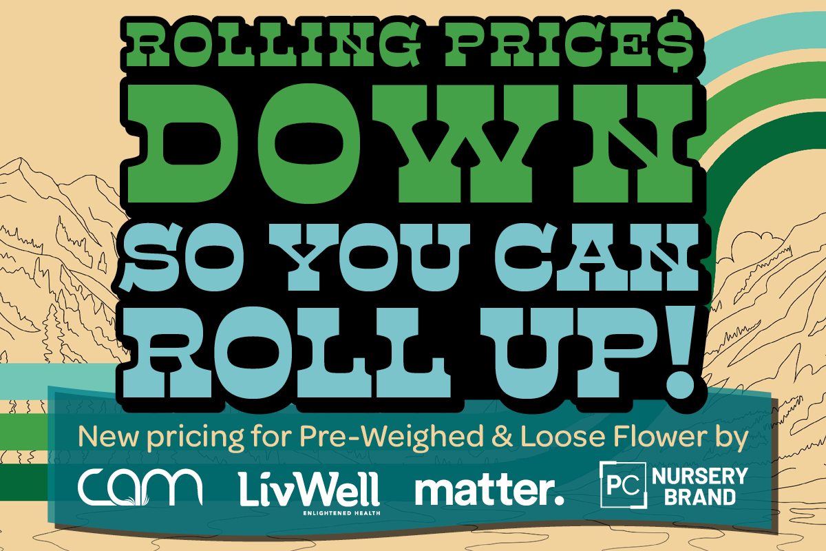 Rolling Prices Down so You Can Roll Up!