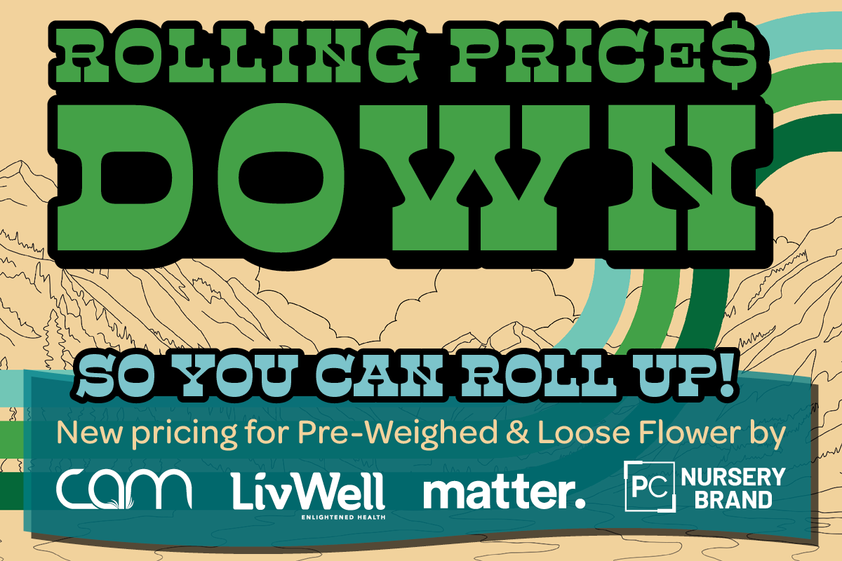 Rolling Prices Down so You Can Roll Up!